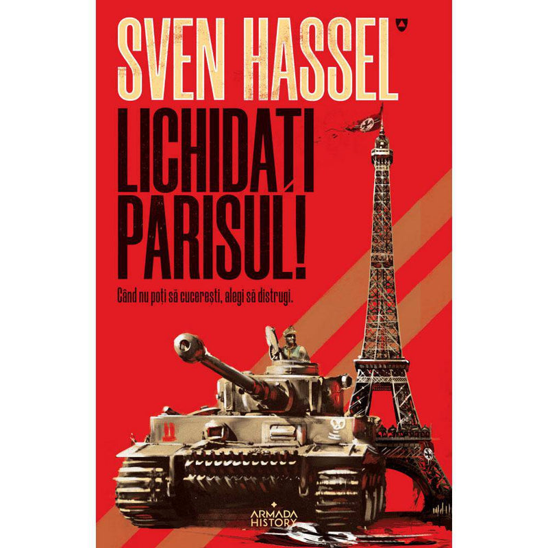 Lichidati Parisul! (ed. 2020) - Sven Hassel - Delumani - Magazin Romanesc 