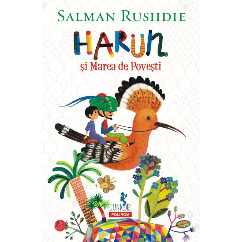 Harun si Marea de Povesti - Salman Rushdie - Delumani - Magazin Romanesc 